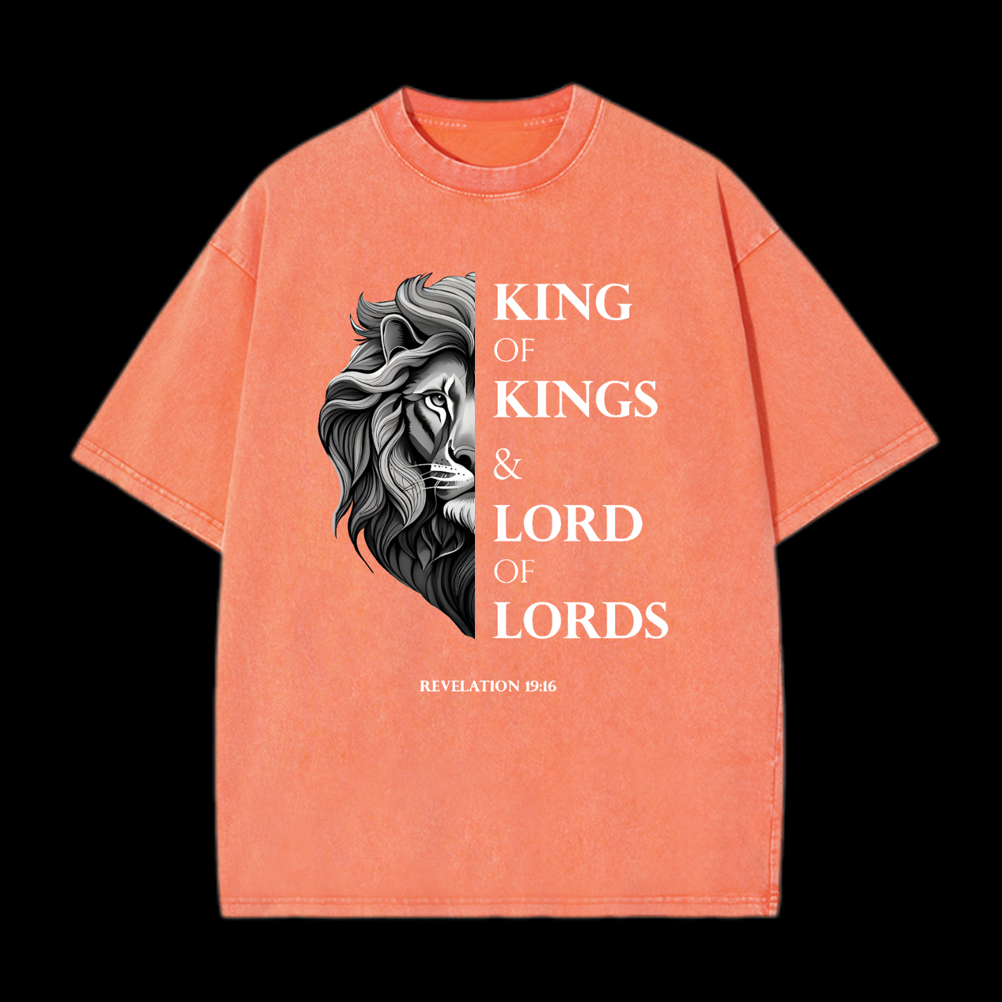 King Of Kings And Lord Of Lords Washed T-Shirt