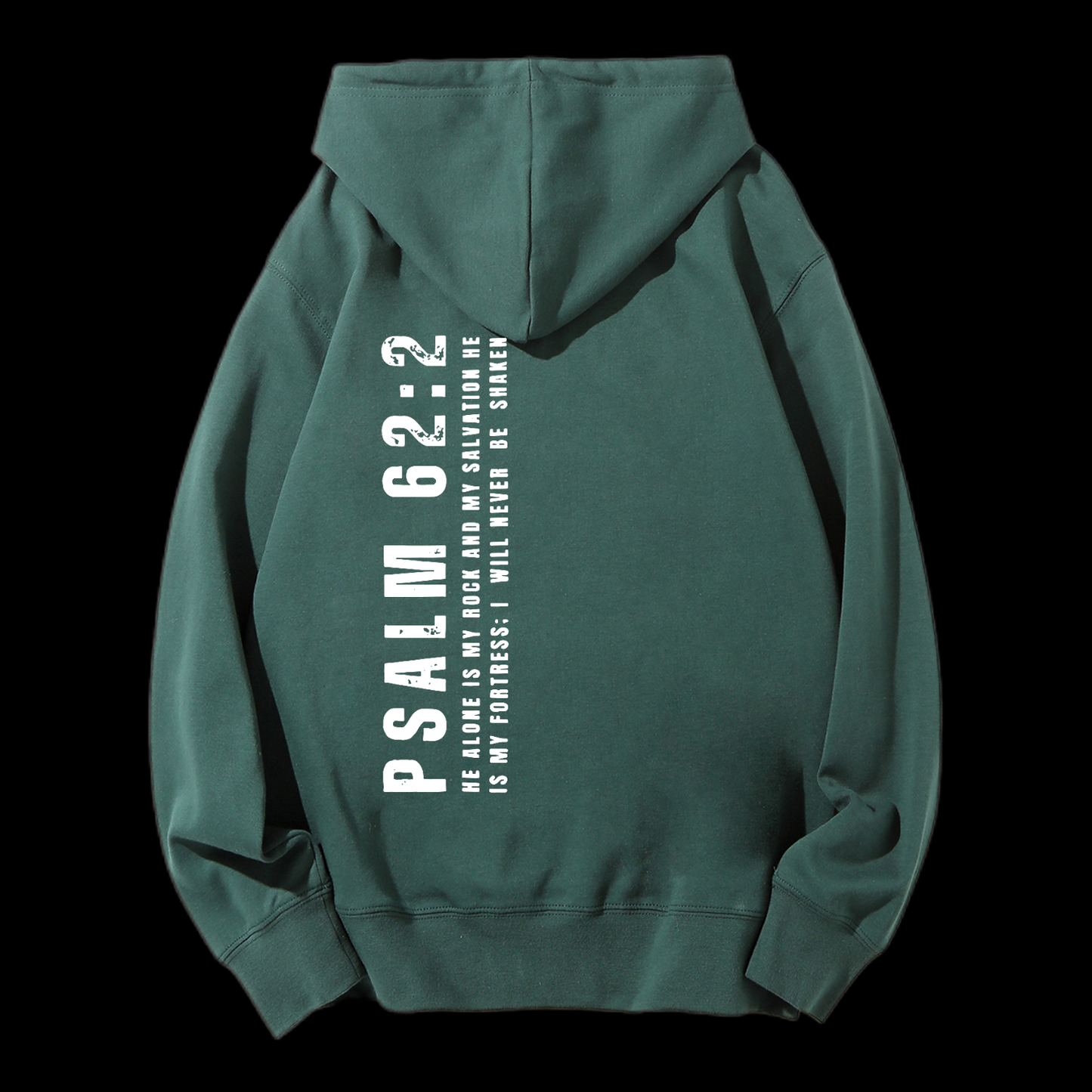 Psalm 62:2 Drawstring Hoodie