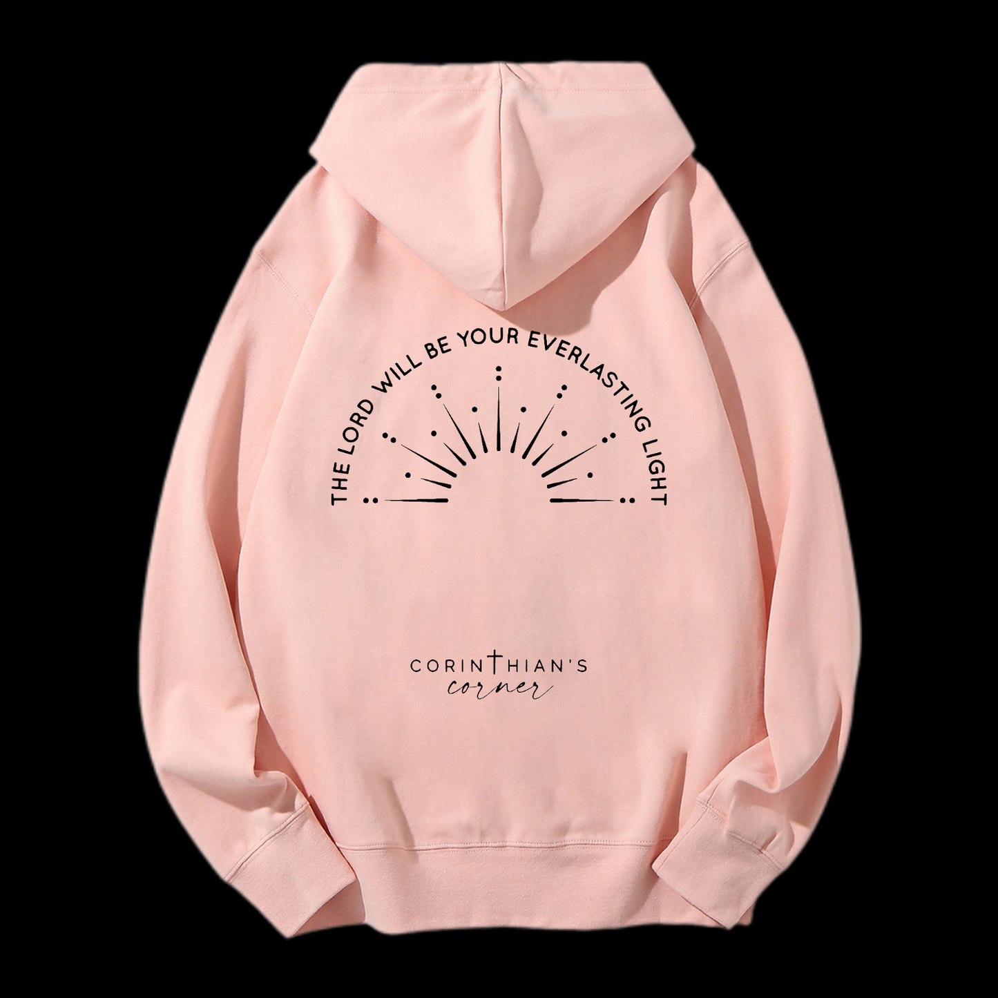 The Lord Will Be Your Everlasting Light Drawstring Hoodie