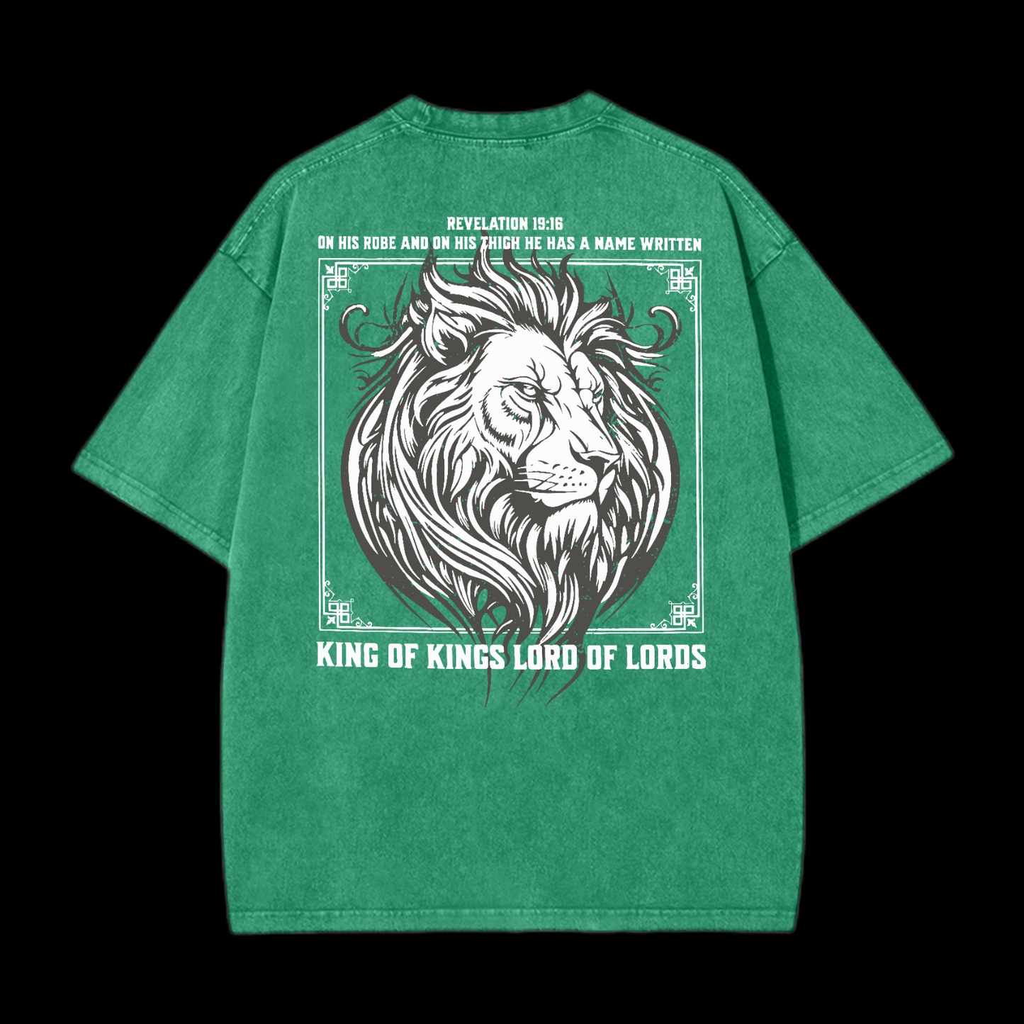 King Of Kings And Lord Of Lords Washed T-Shirt