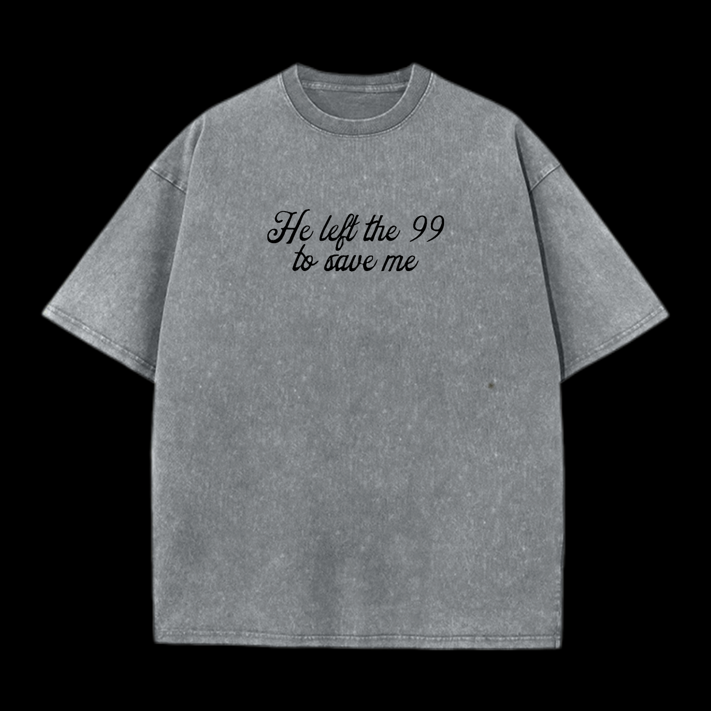 He Left The 99 Washed T-Shirt