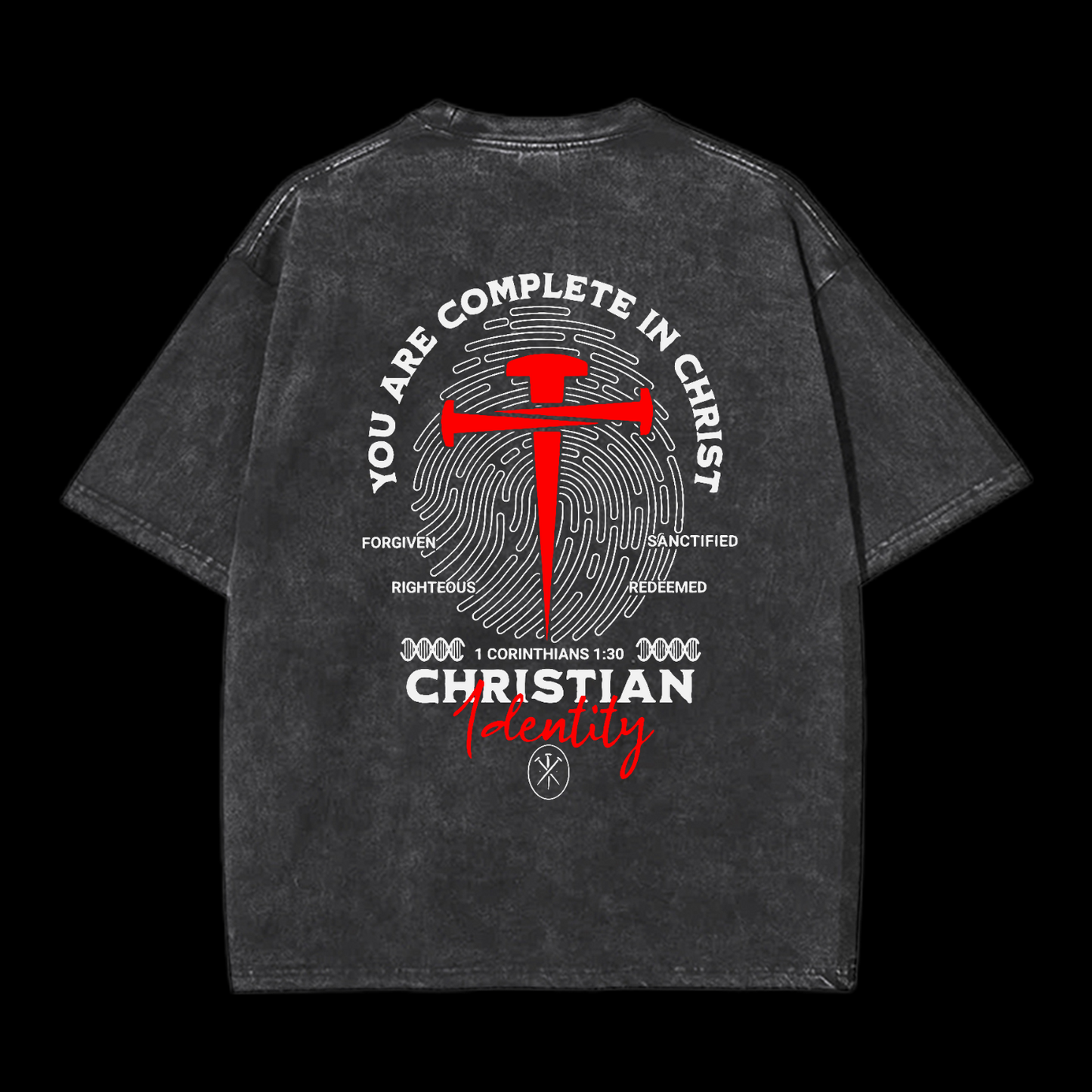 You Are Complete In Christ Washed T-Shirt
