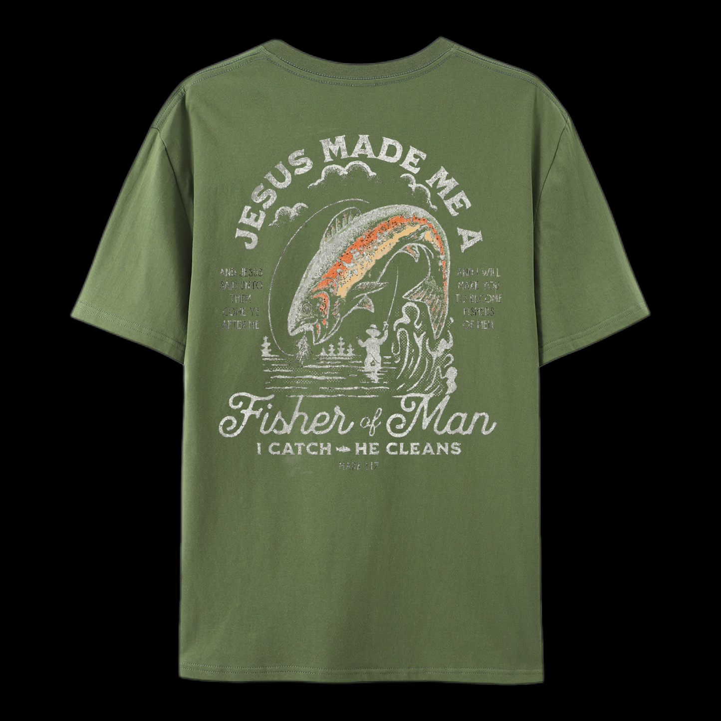 Jesus Made Me A Fisher Of Man Cotton T-Shirt