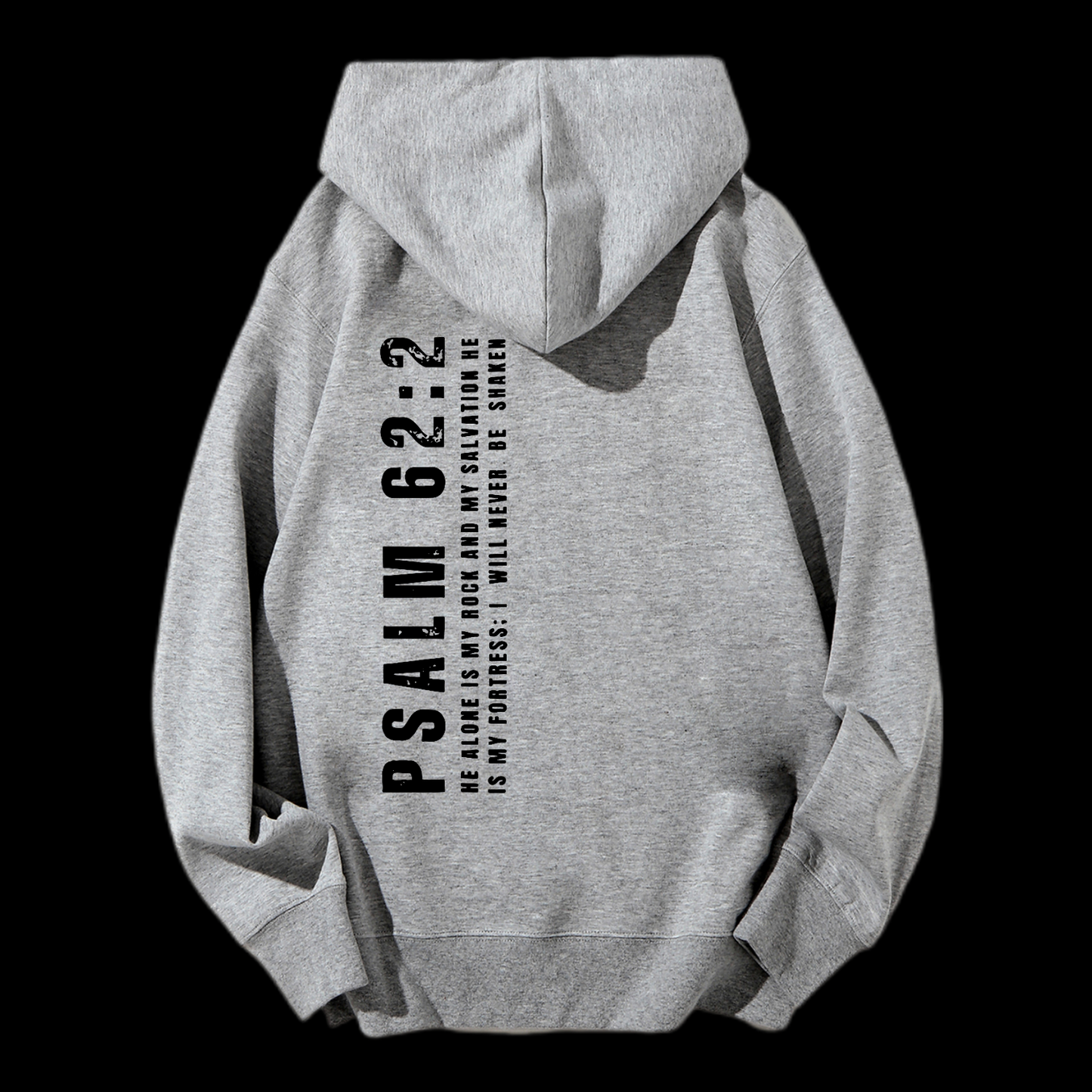 Psalm 62:2 Drawstring Hoodie