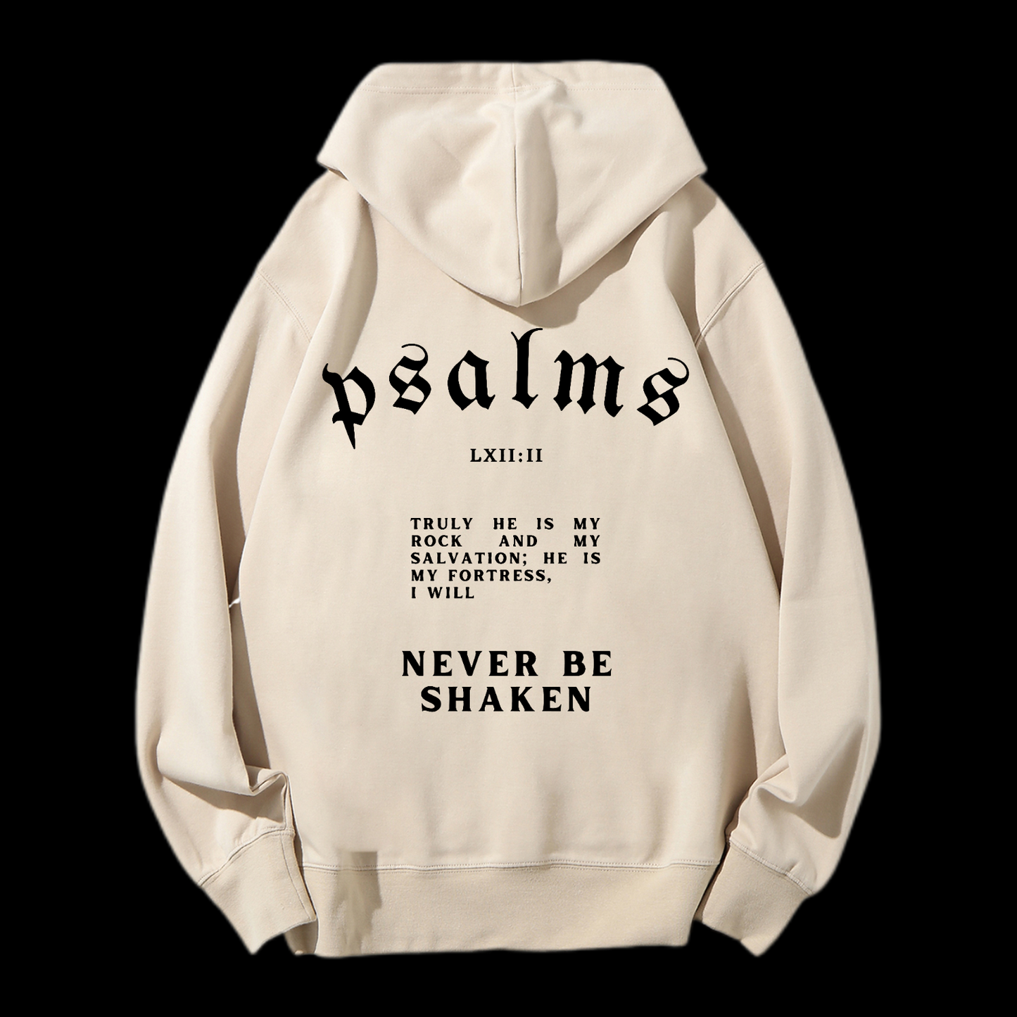 I Will Never Be Shaken Drawstring Hoodie