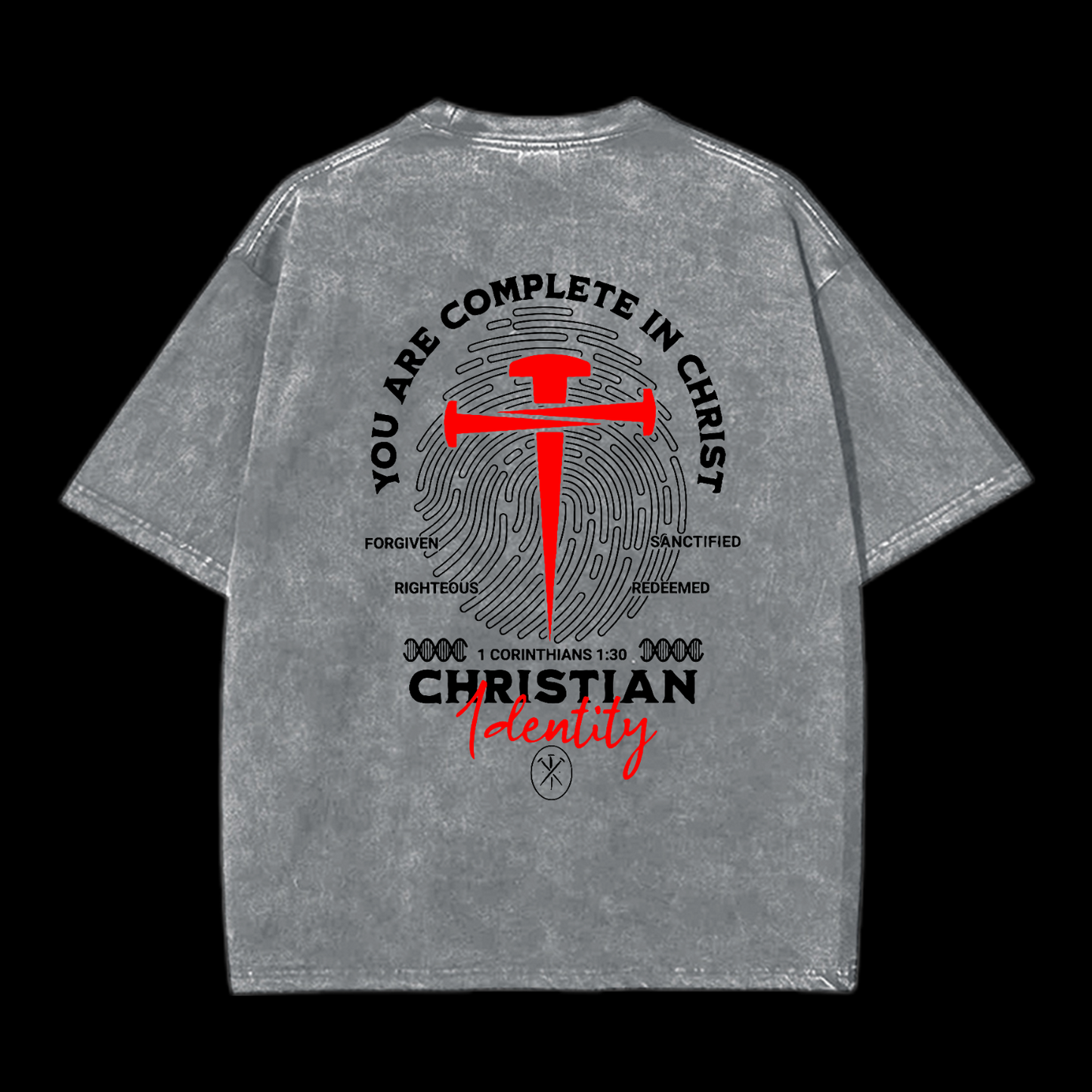 You Are Complete In Christ Washed T-Shirt