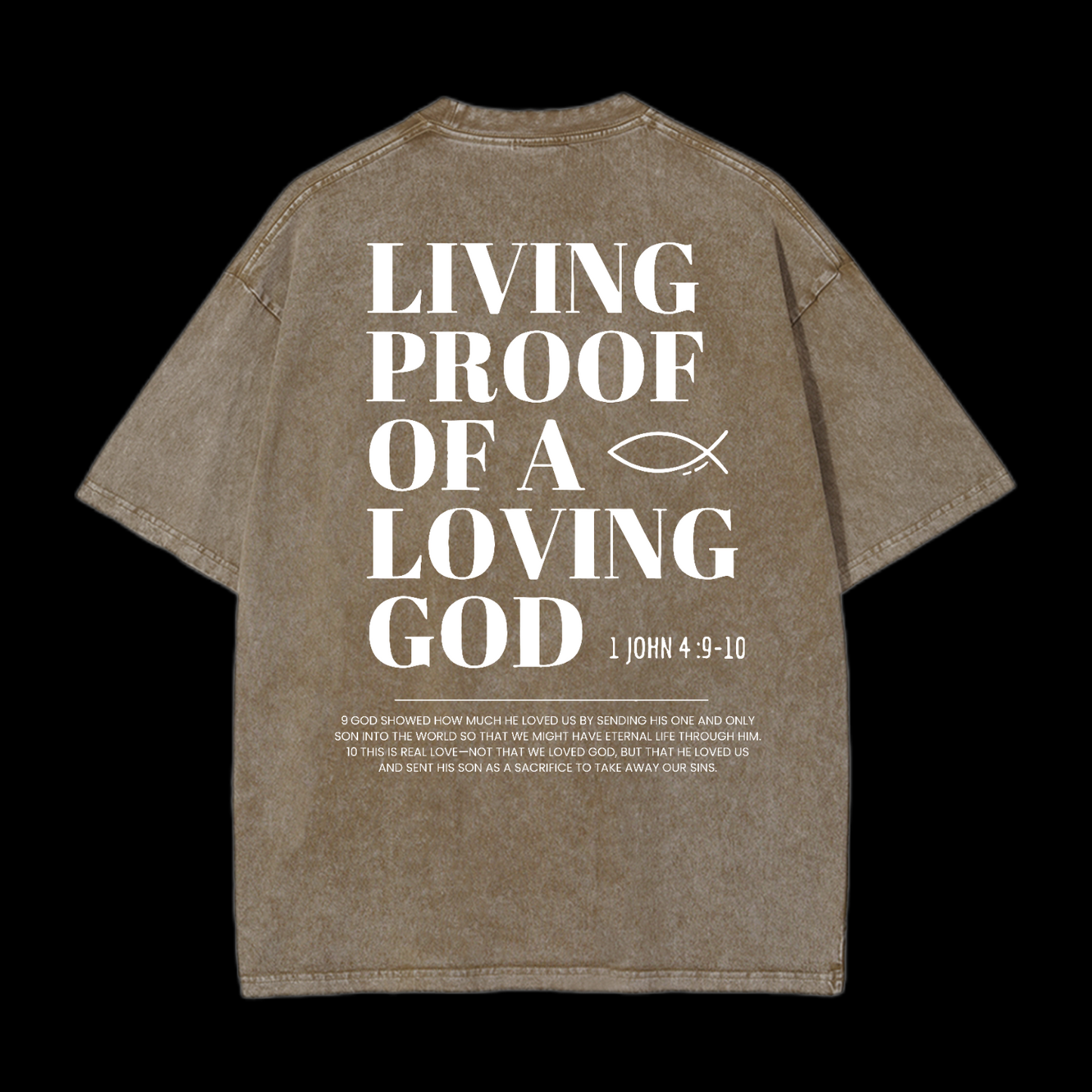 Living Proof of a Loving God Washed T-Shirt
