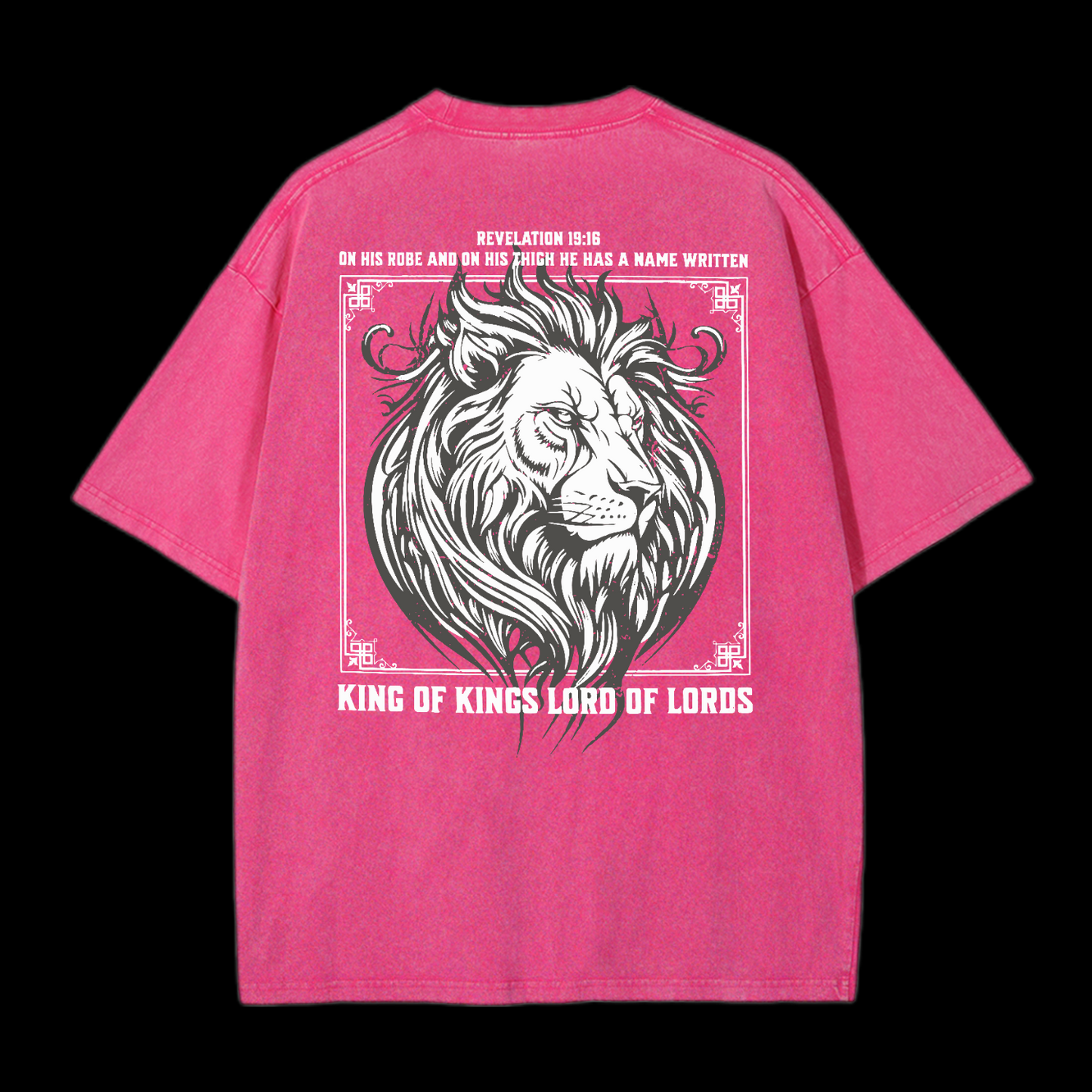King Of Kings And Lord Of Lords Washed T-Shirt