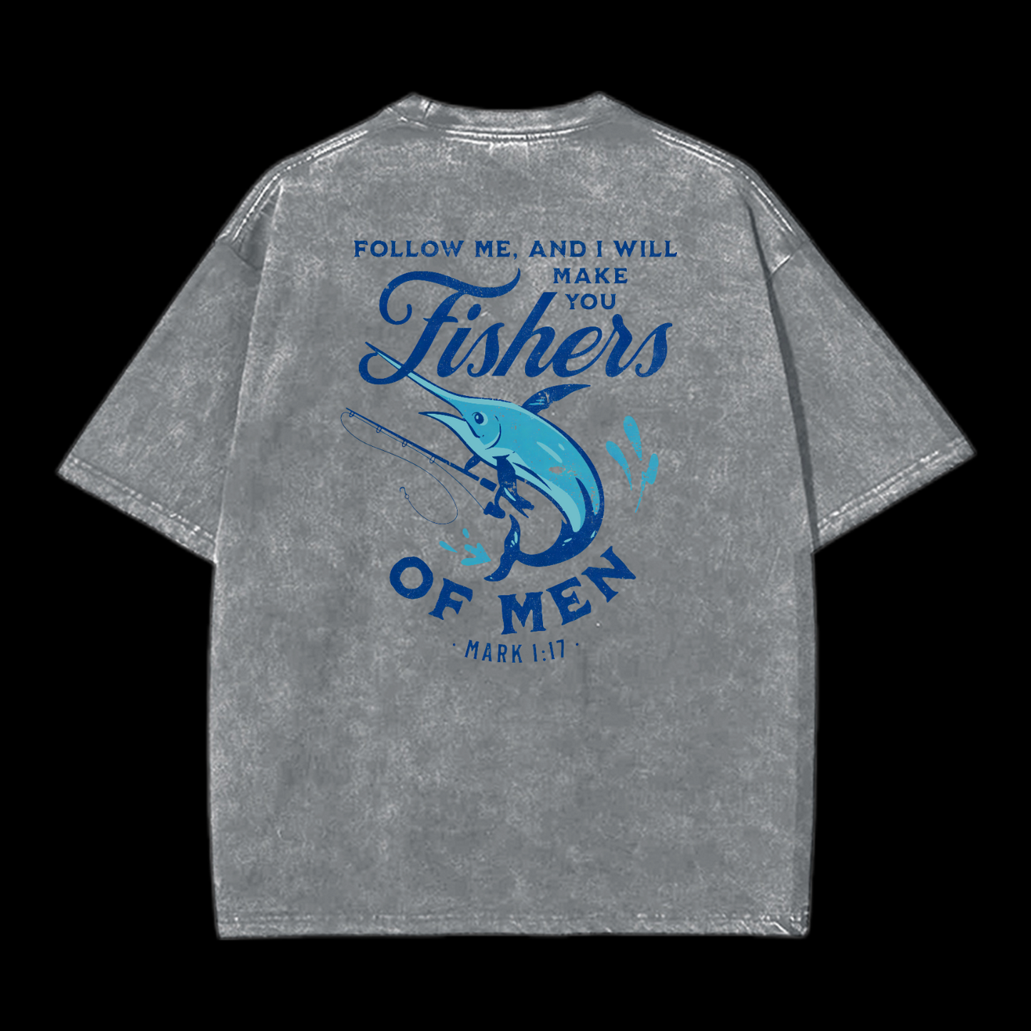 Fishers Of Men Washed T-Shirt