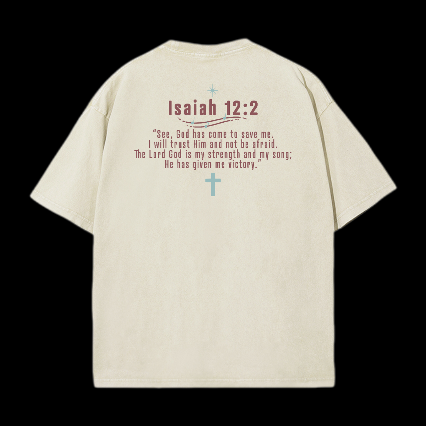 Isaiah 12:2 Washed T-Shirt
