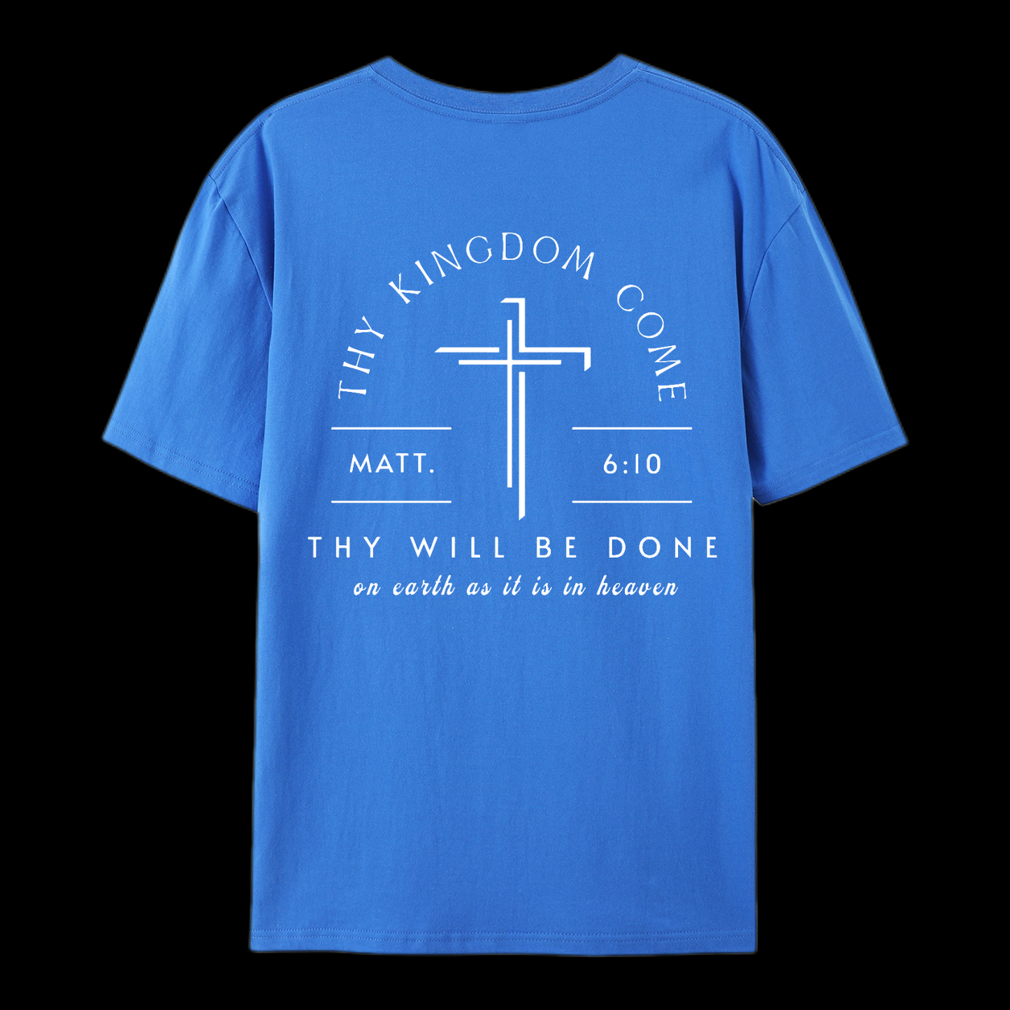 Thy Will Be Done Cotton T-Shirt