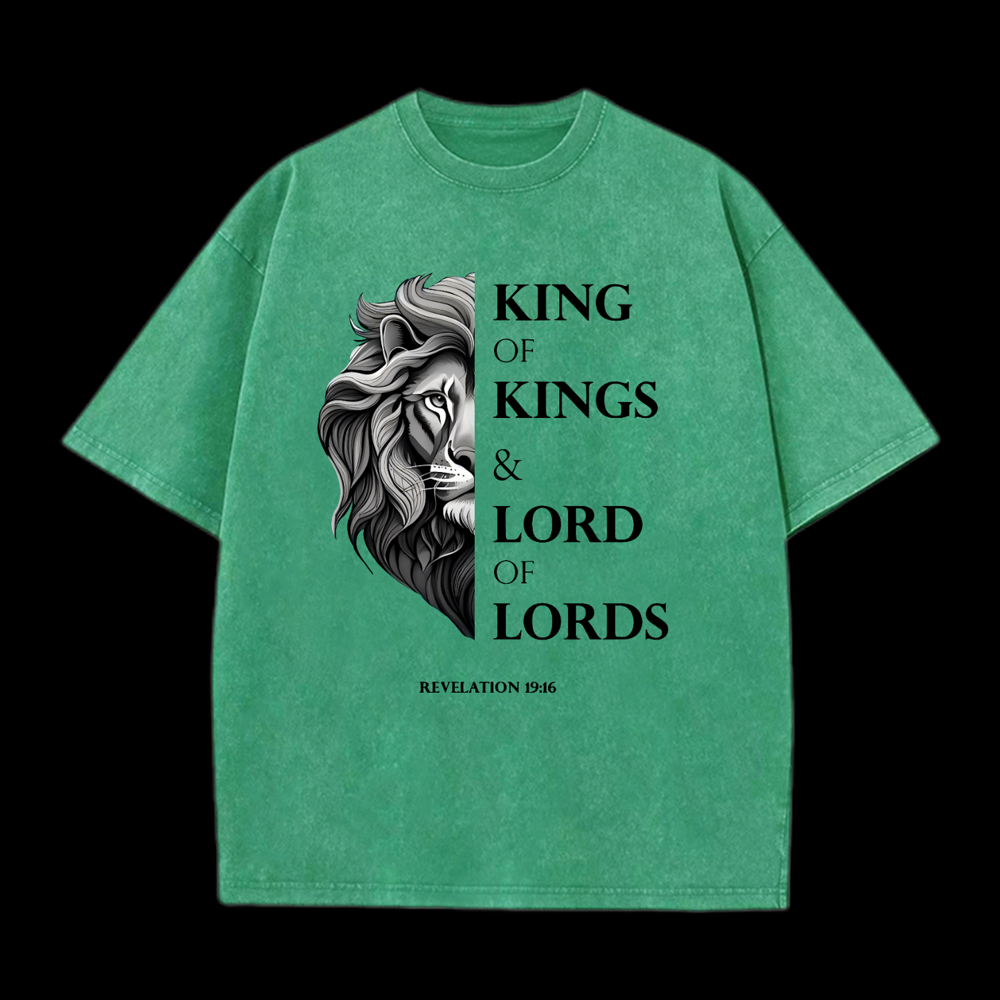 King Of Kings And Lord Of Lords Washed T-Shirt