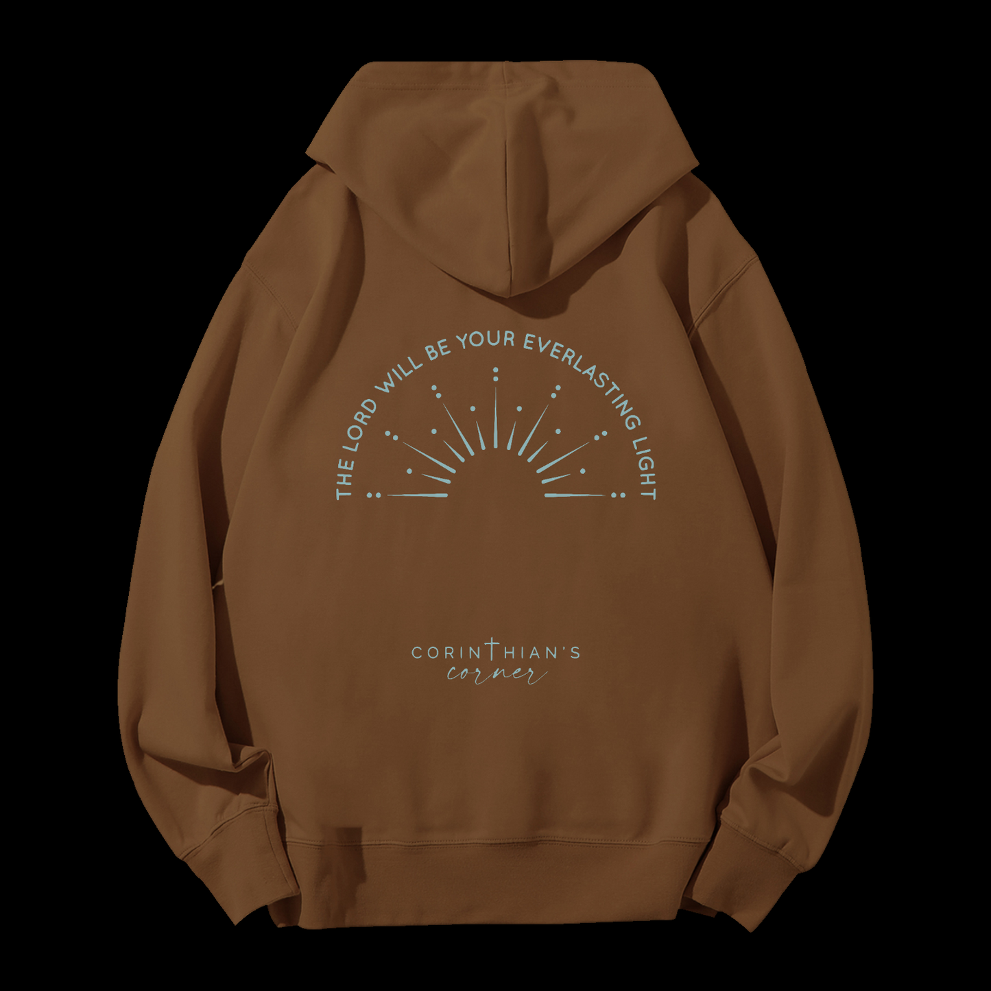 The Lord Will Be Your Everlasting Light Drawstring Hoodie
