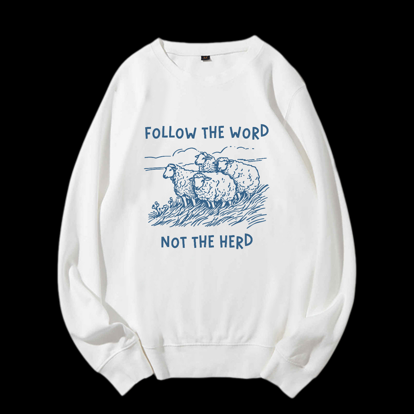 Follow The Word Not The Herd Crewneck Sweatshirt