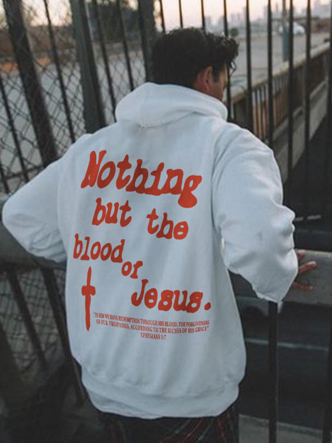 Nothing But Blood Of Jesus Drawstring Hoodie