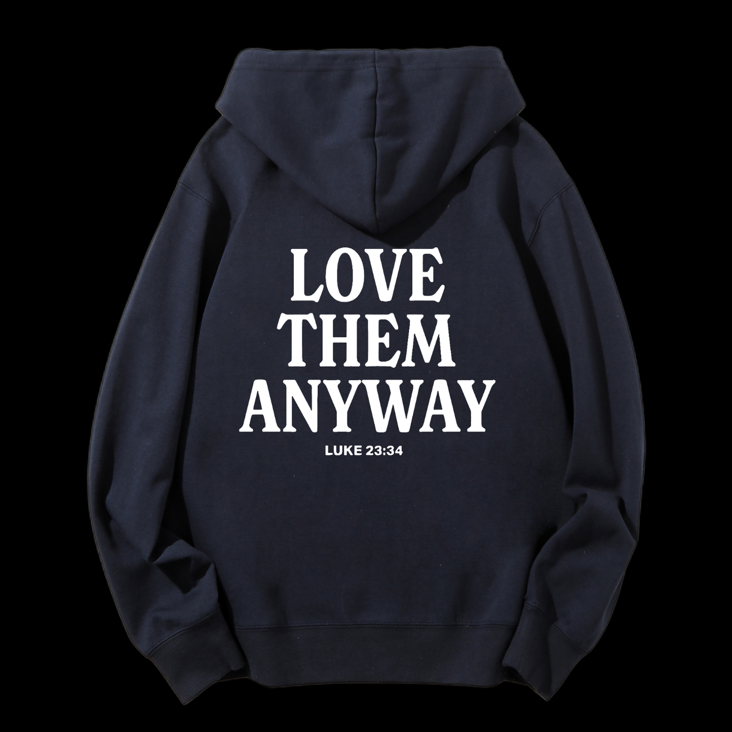 Love Them Anyway Drawstring Hoodie
