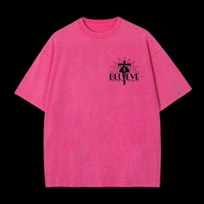 Believe Washed T-Shirt