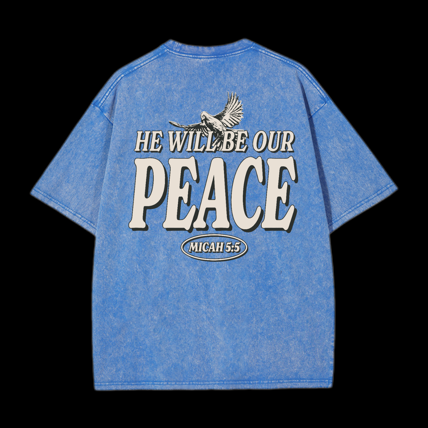 He Will  Be Our Peace Washed T-Shirt
