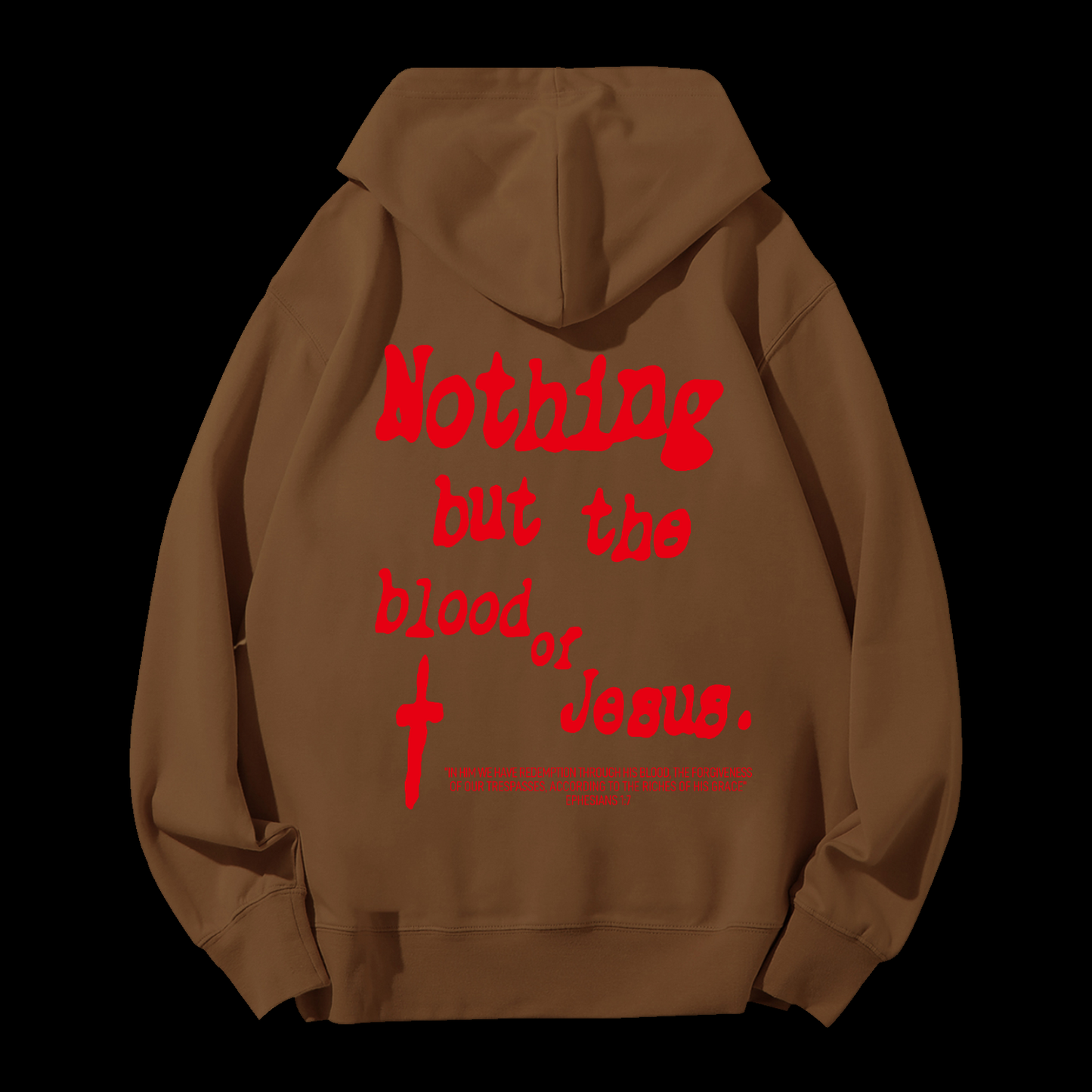 Nothing But Blood Of Jesus Drawstring Hoodie