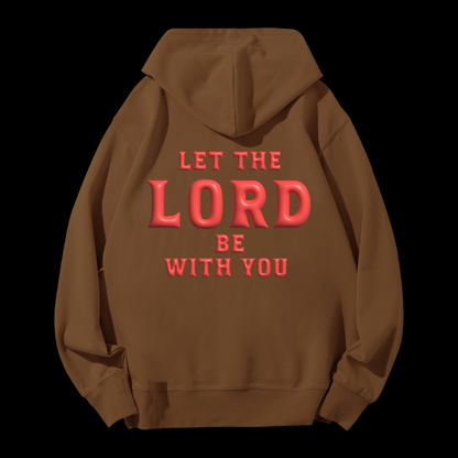 Let The Lord Be With You Puff Print Drawstring Hoodie