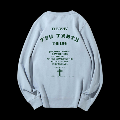 The Way The Truth The Life Crewneck Sweatshirt