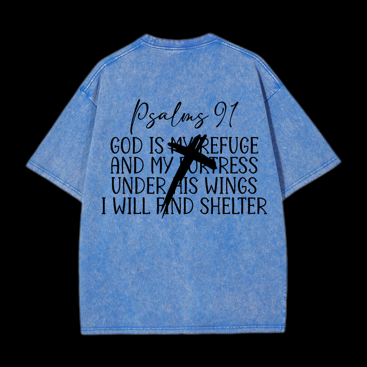 Psalm 91 Washed T-Shirt