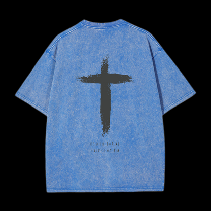 I Live For Him Washed T-Shirt