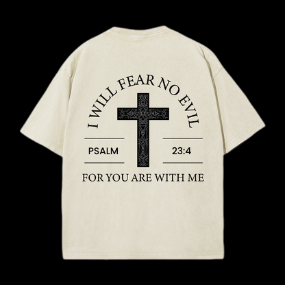 I Will Fear No Evil Washed T-Shirt