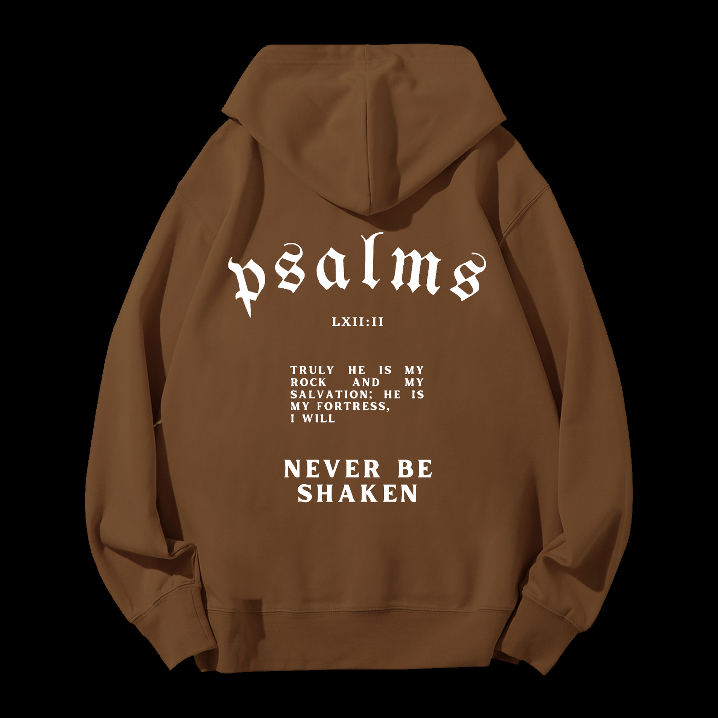 I Will Never Be Shaken Drawstring Hoodie