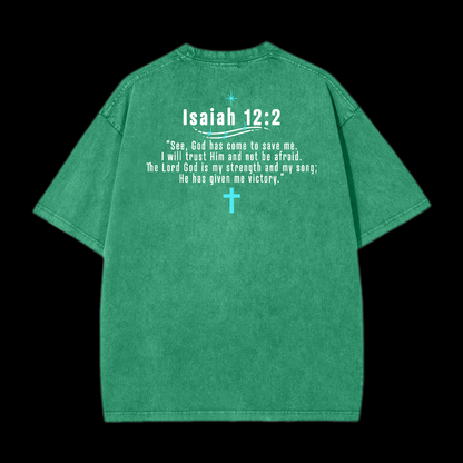 Isaiah 12:2 Washed T-Shirt