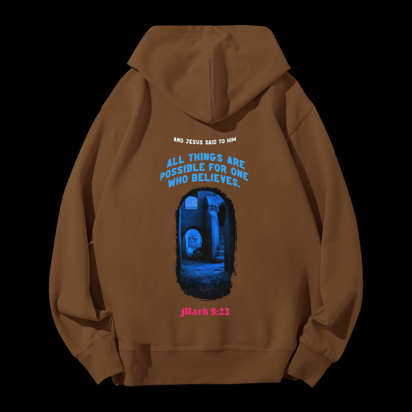 All Things Are Possible Drawstring Hoodie