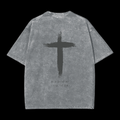 I Live For Him Washed T-Shirt