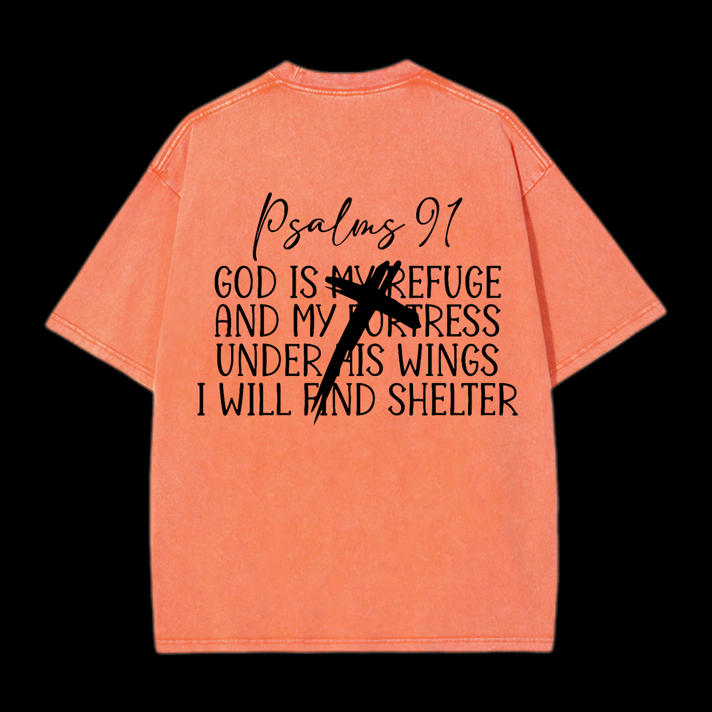 Psalm 91 Washed T-Shirt
