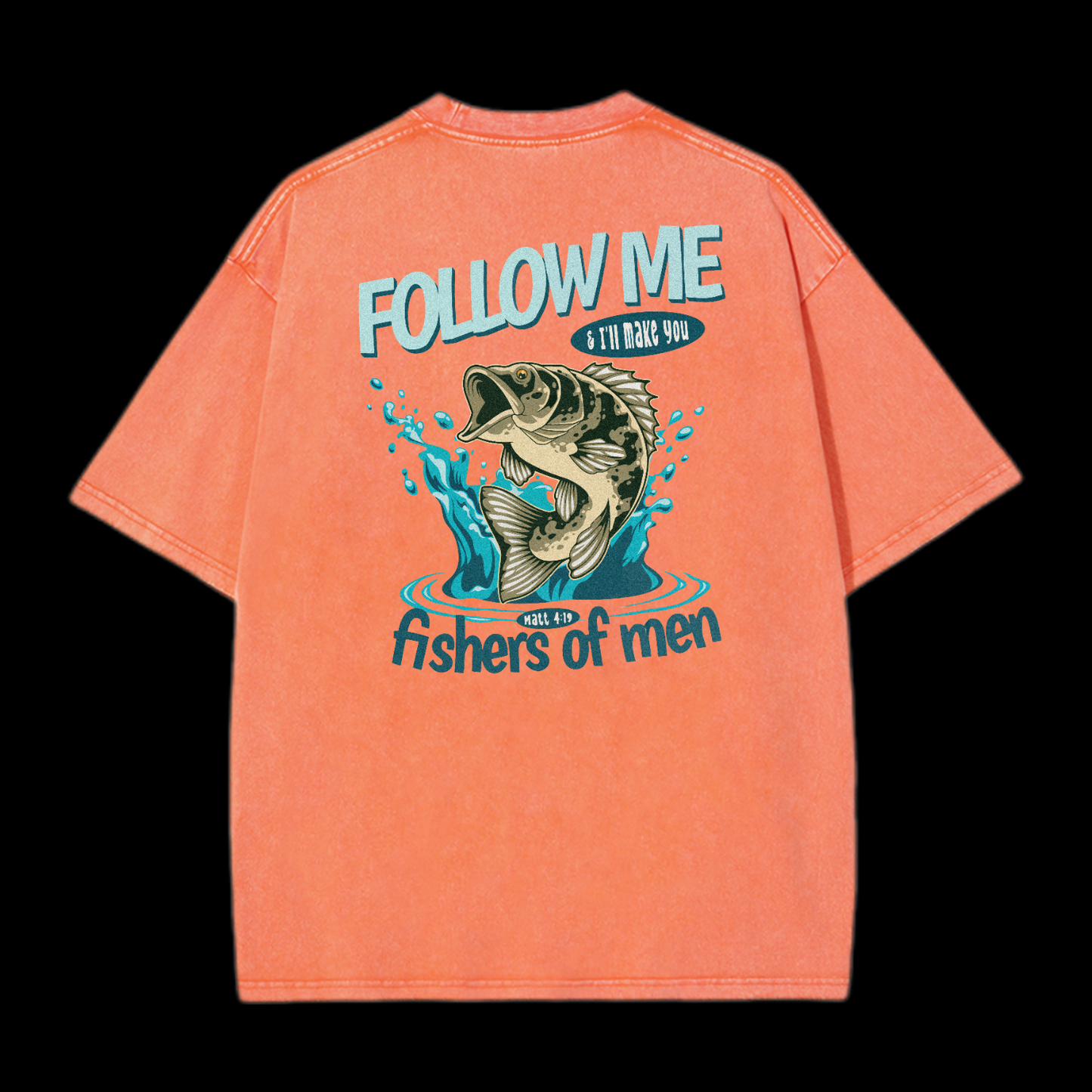 Fishers Of Men Washed T-Shirt