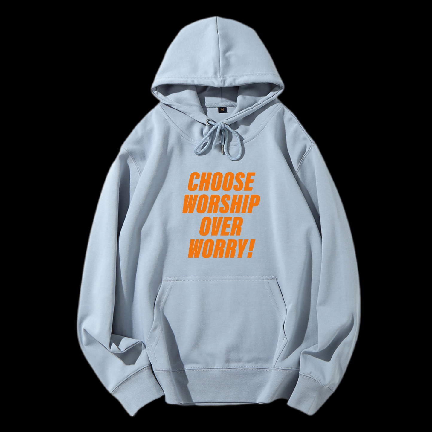 Choose Worship Over Worry Drawstring Hoodie