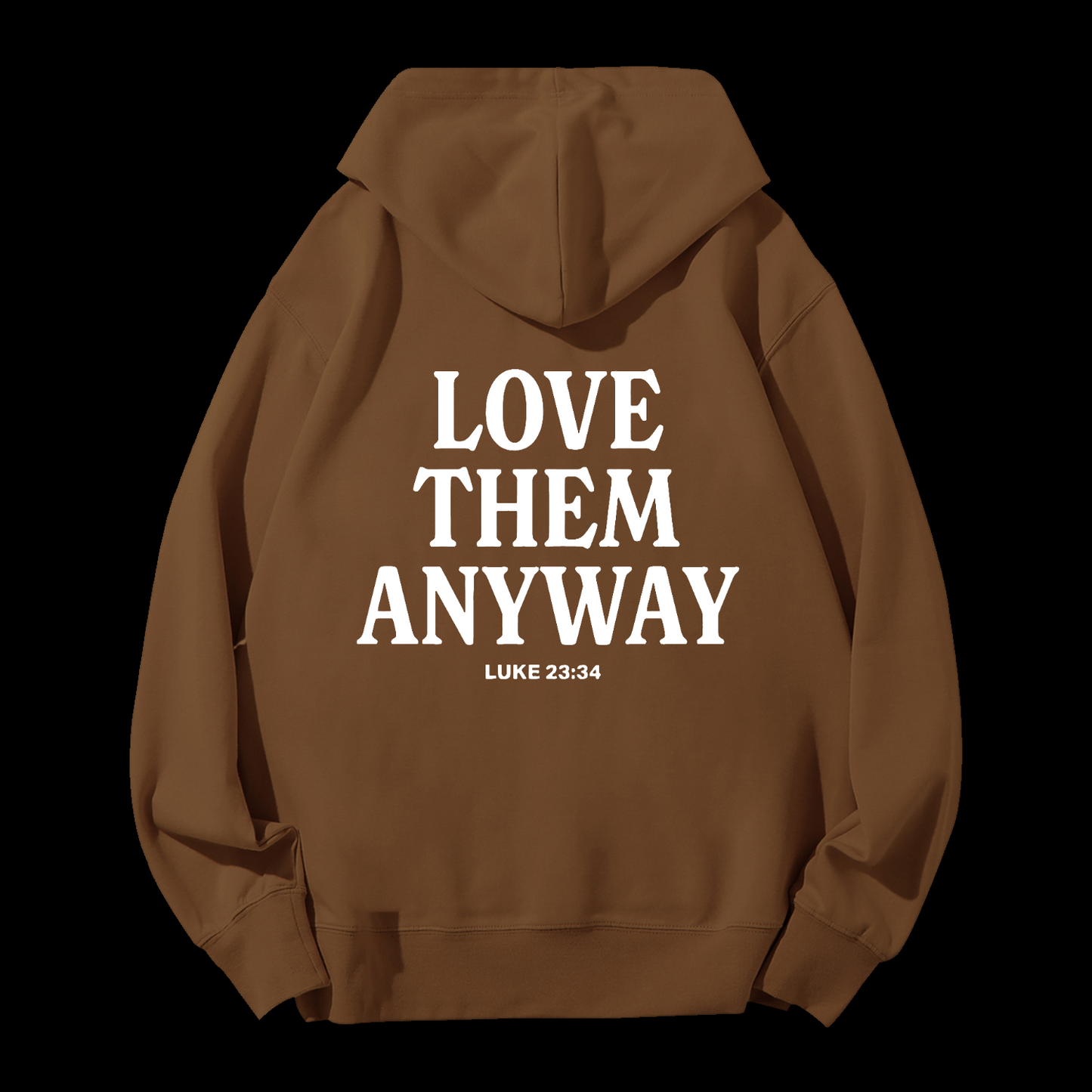 Love Them Anyway Drawstring Hoodie