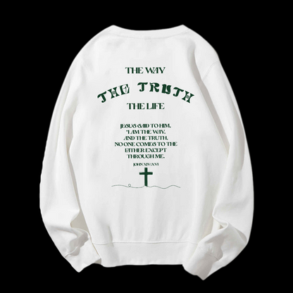 The Way The Truth The Life Crewneck Sweatshirt