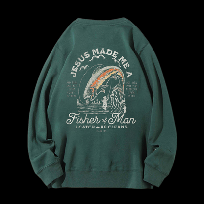 Jesus Made Me A Fisher Of Man Crewneck Sweatshirt
