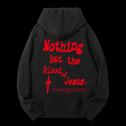 Nothing But Blood Of Jesus Drawstring Hoodie