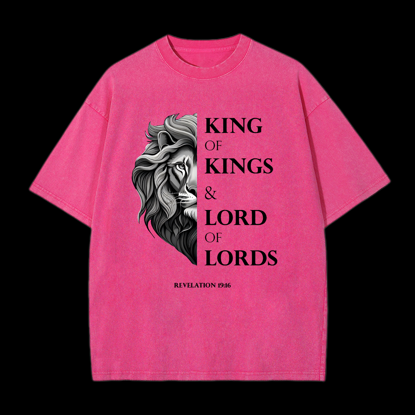 King Of Kings And Lord Of Lords Washed T-Shirt
