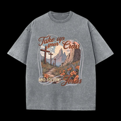 Take Up Your Cross Christian Washed T-Shirt