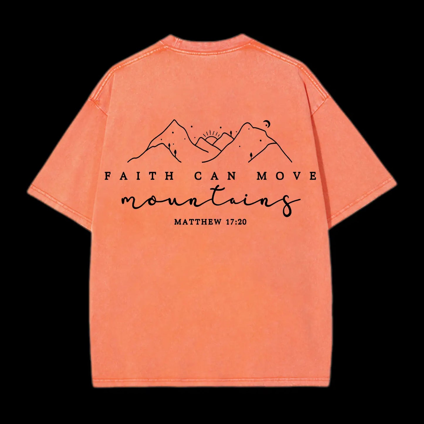 Faith Can Move Washed T-Shirt
