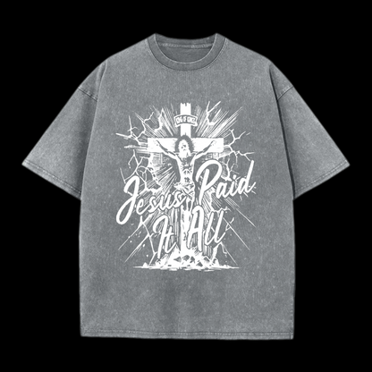 Jesus Paid It All Christian Washed T-Shirt