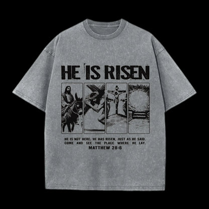 HE IS RISEN CHRISTIAN WASHED T-SHIRT
