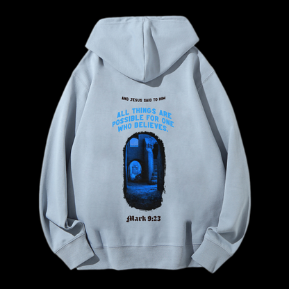 All Things Are Possible Drawstring Hoodie