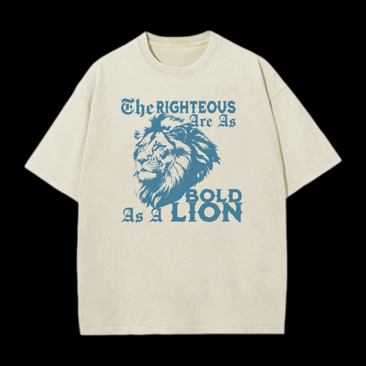 The Righteous Are As Bold As A Lion Washed T-Shirt