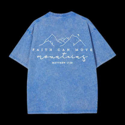 Faith Can Move Washed T-Shirt