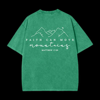 Faith Can Move Washed T-Shirt