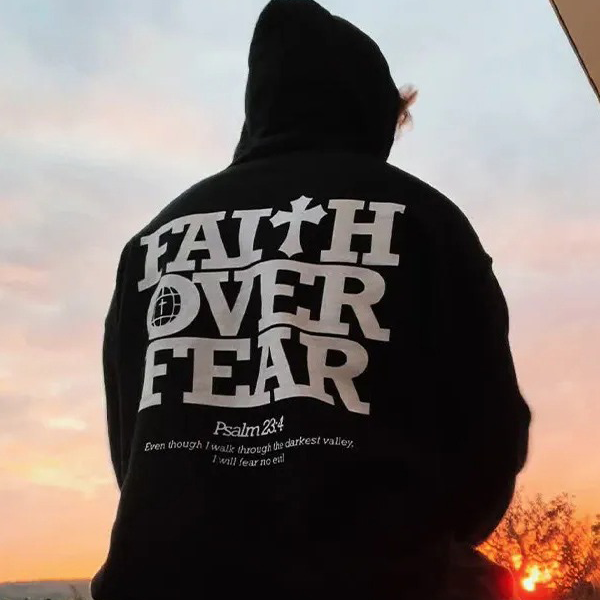 Faith Over Fear Drawstring Hoodie