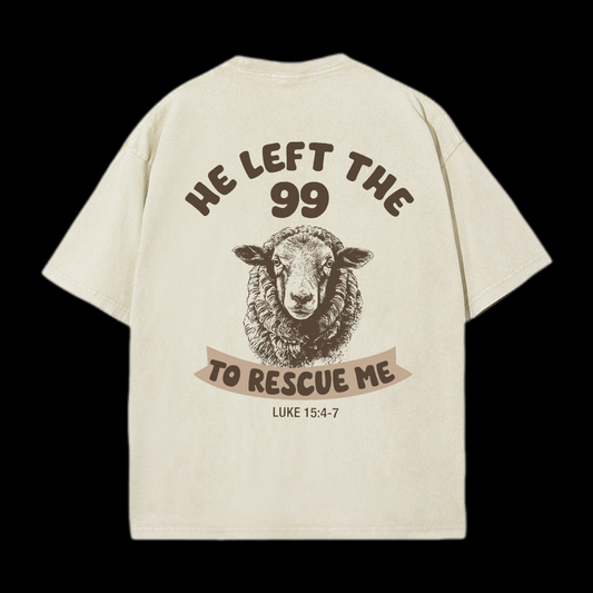 He Left The 99 To Rescue Me Washed T-Shirt